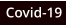 Covid-19